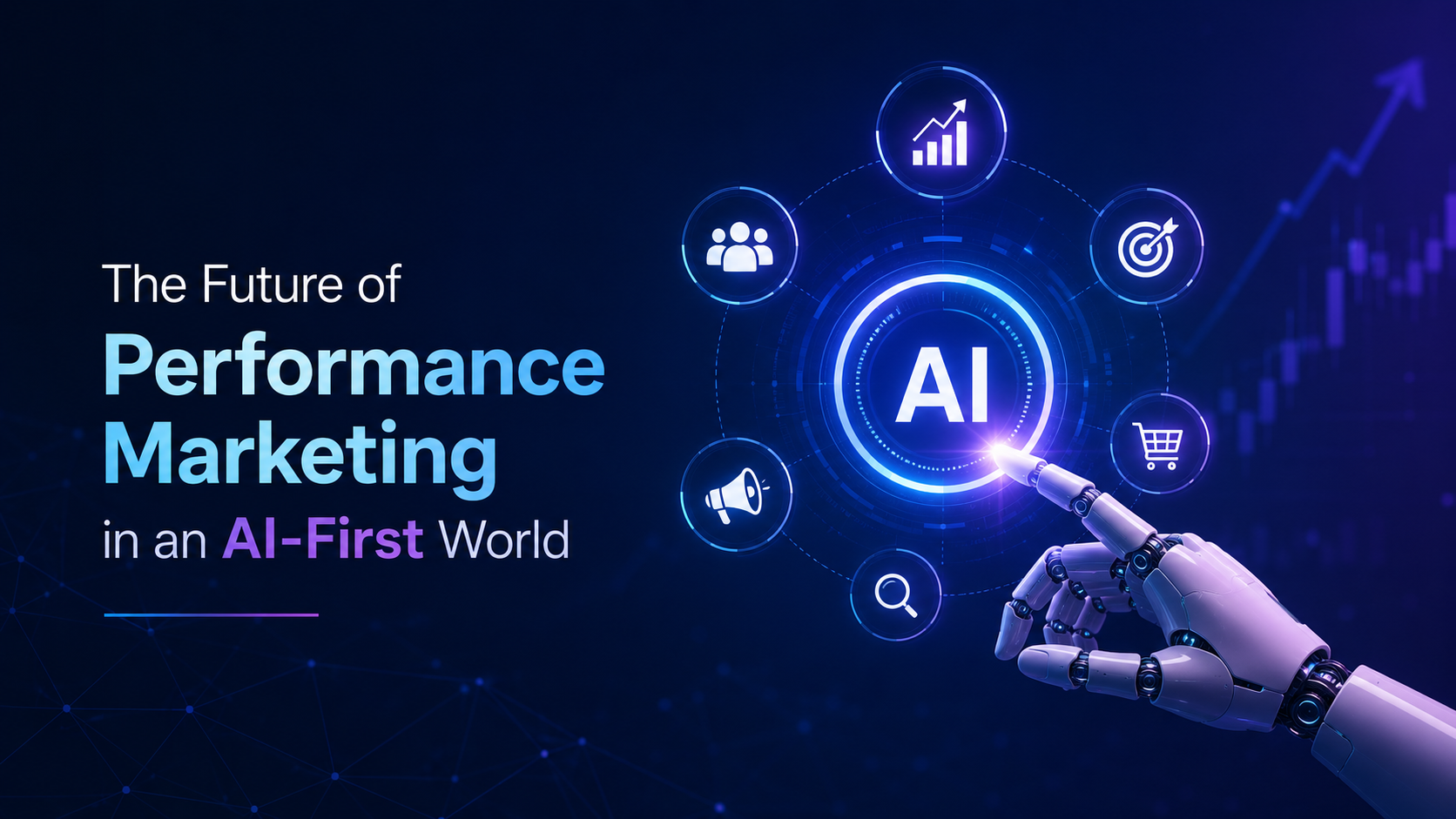 Future of Performance Marketing