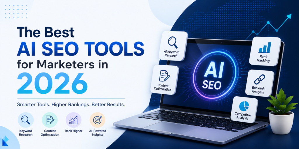 The Best AI SEO Tools for Marketers in 2026
