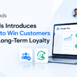 Google Ads Growth and Loyalty Tools