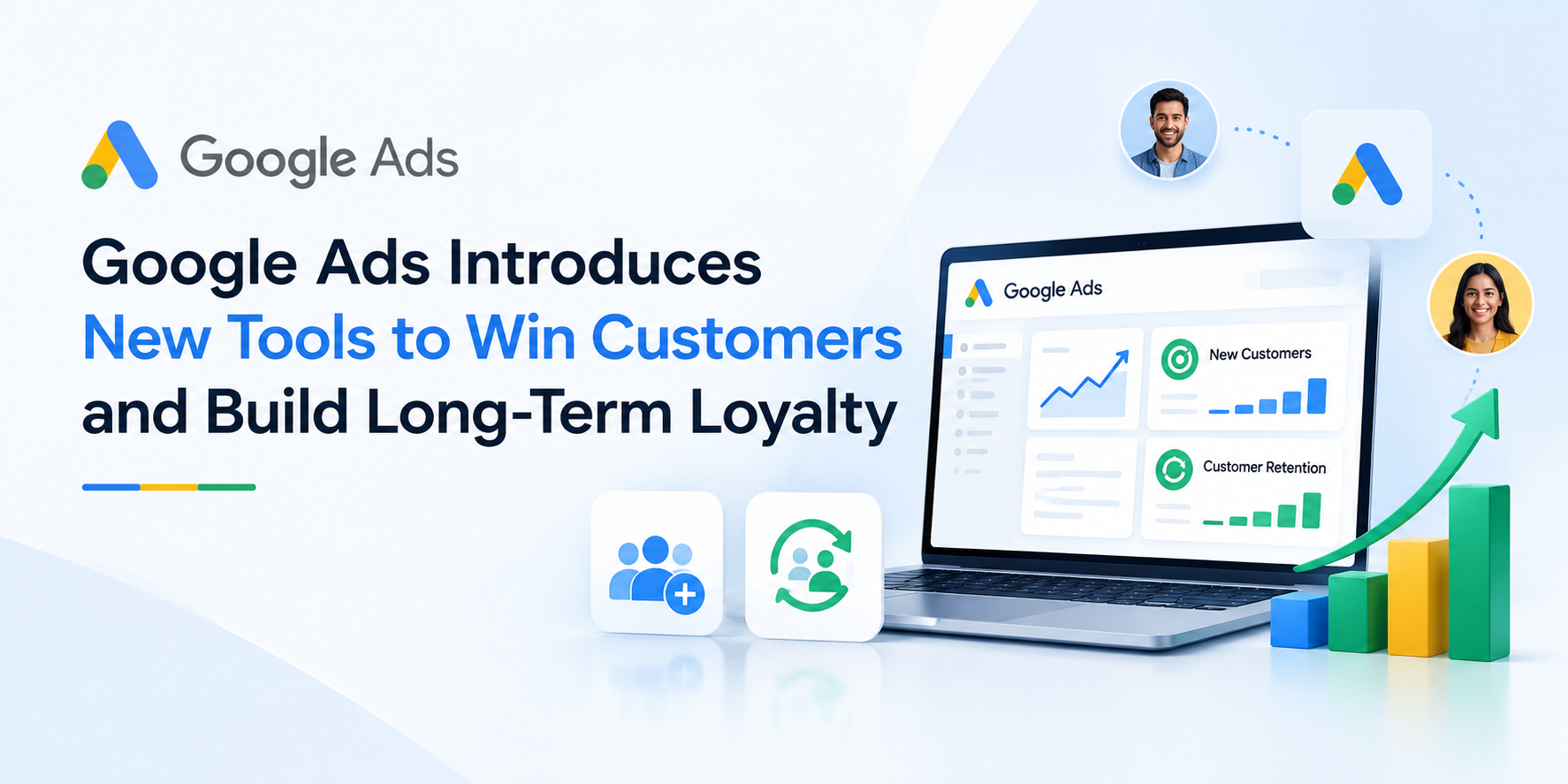 Google Ads Growth and Loyalty Tools